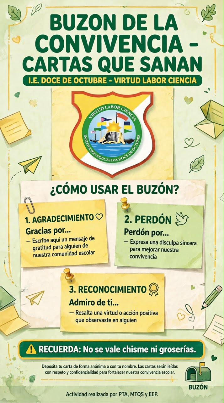 En la Institución Educativa Doce de Octubre, bajo nuestros pilares de Virtud, Labor y Ciencia, creemos firmemente que la empatía, el respeto y la buena comunicación son las bases de un entorno escolar armónico.